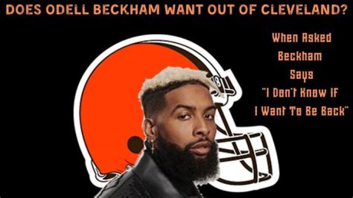 Does Odell Beckham want out of Cleveland?