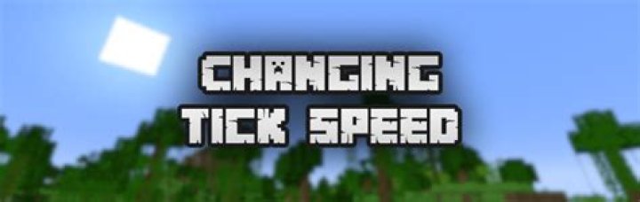 How do you change the tick speed in minecraft
