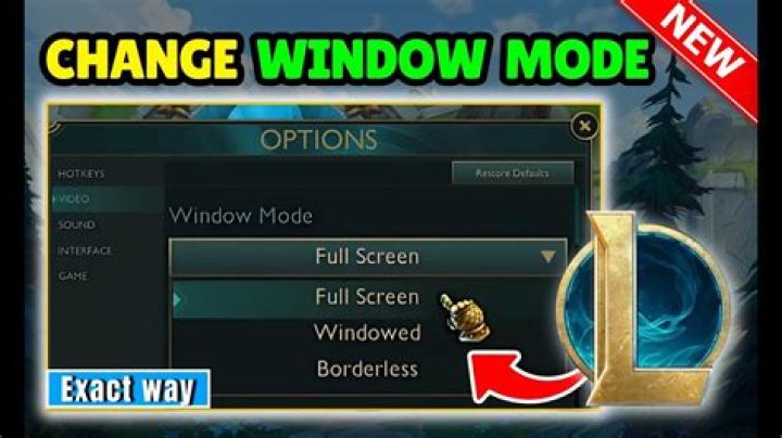 How to change league of legends to windowed mode out of game