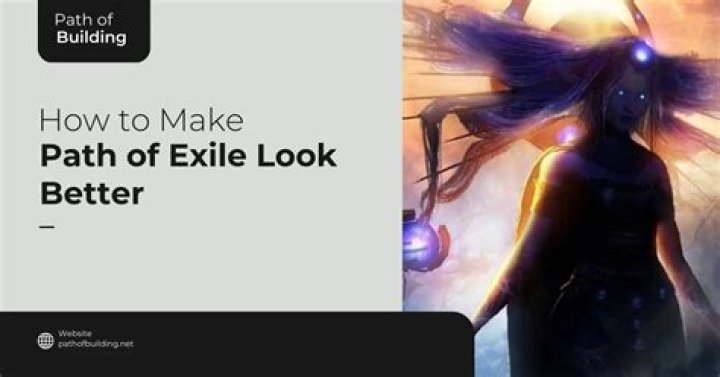 How to make path of exile look better