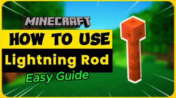 What do you do with lightning rods in minecraft