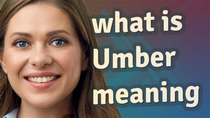 What is the English meaning of umber?